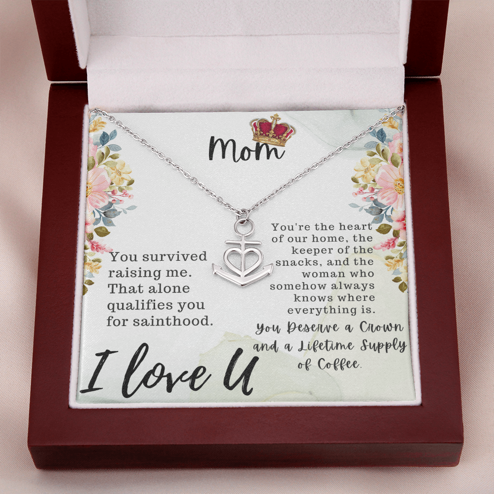 Mom You Survived Raising Me Anchor Pendant Necklace