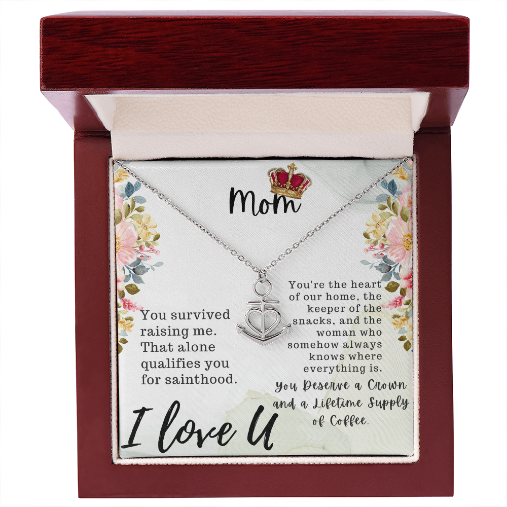 Mom You Survived Raising Me Anchor Pendant Necklace