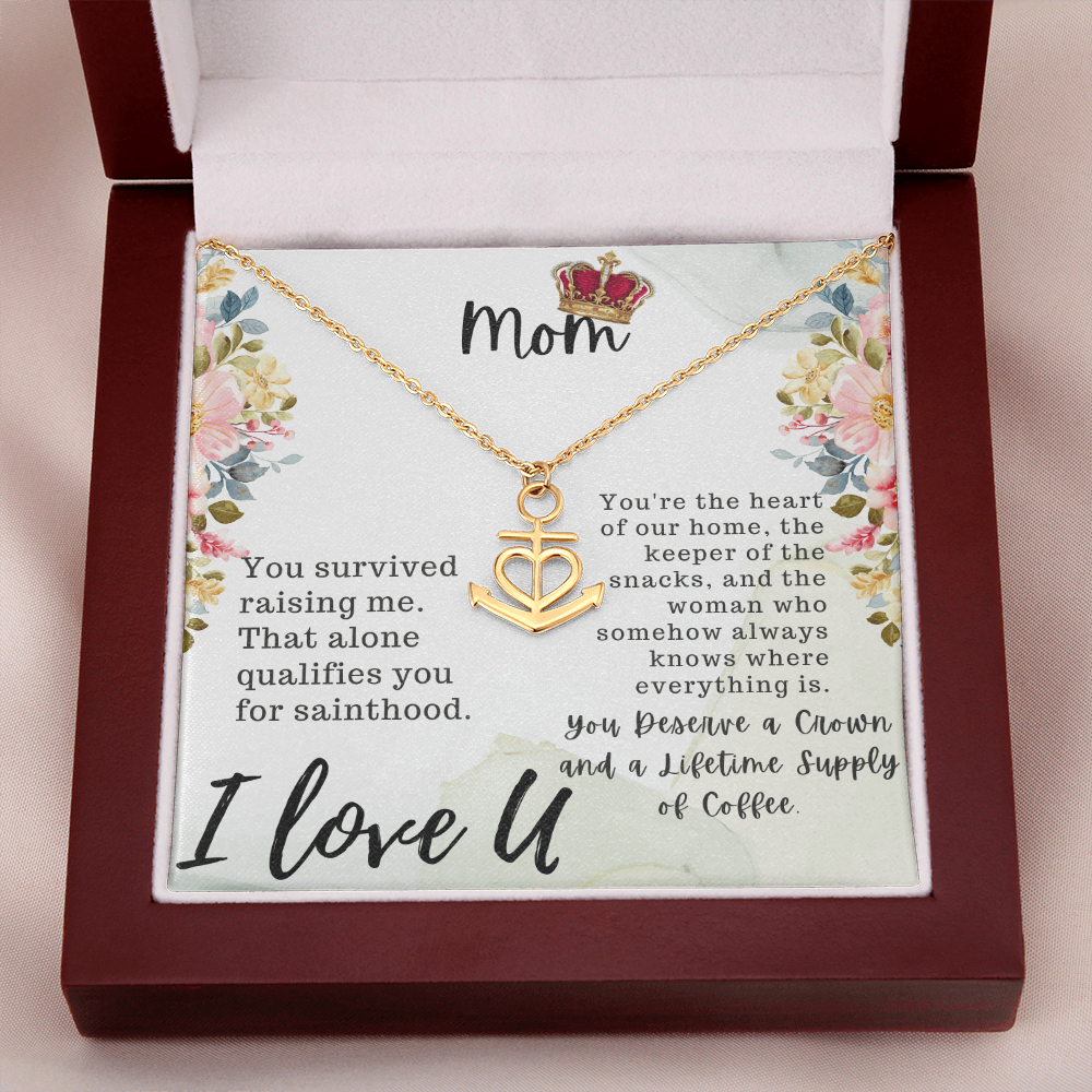 Mom You Survived Raising Me Anchor Pendant Necklace