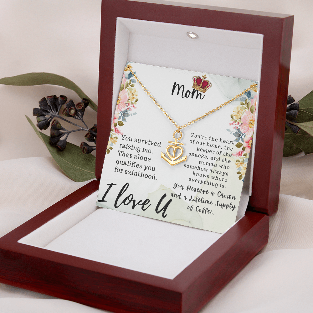 Mom You Survived Raising Me Anchor Pendant Necklace