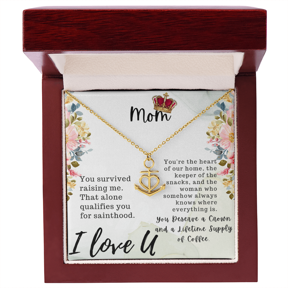 Mom You Survived Raising Me Anchor Pendant Necklace