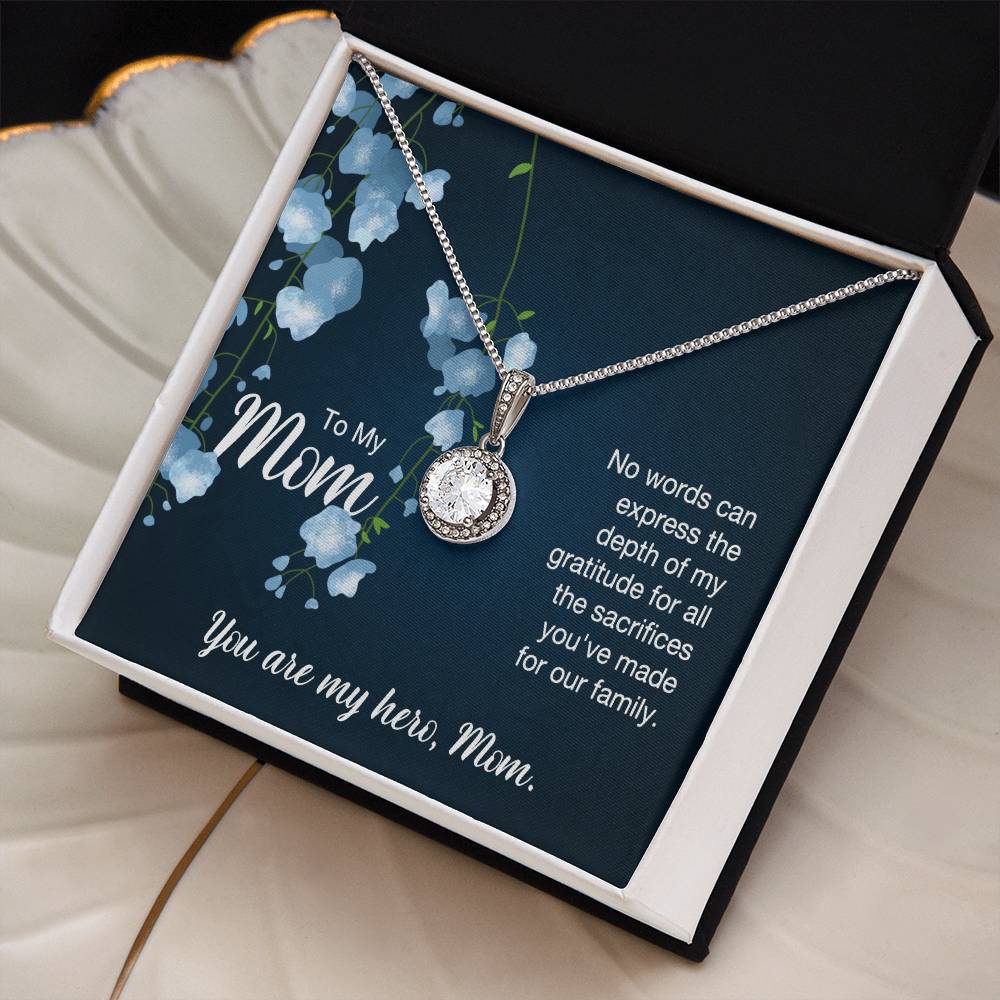 To My Mom No Words Can Express the Depth of My Gratitude Eternal Hope Necklace