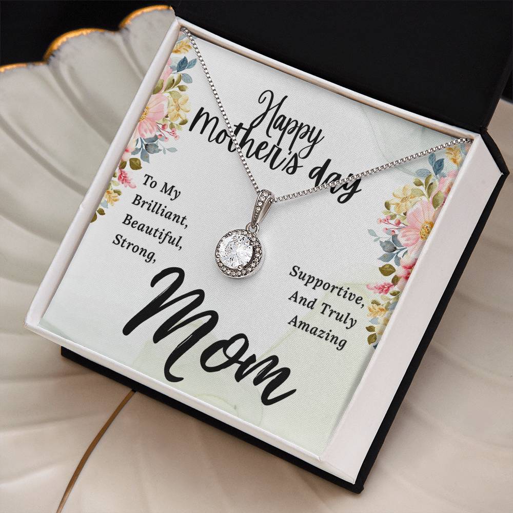 To My Brilliant Mom Happy Mother's Day To My Brilliant Mom  Eternal Hope Necklace