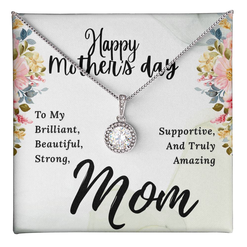 To My Brilliant Mom Happy Mother's Day To My Brilliant Mom  Eternal Hope Necklace