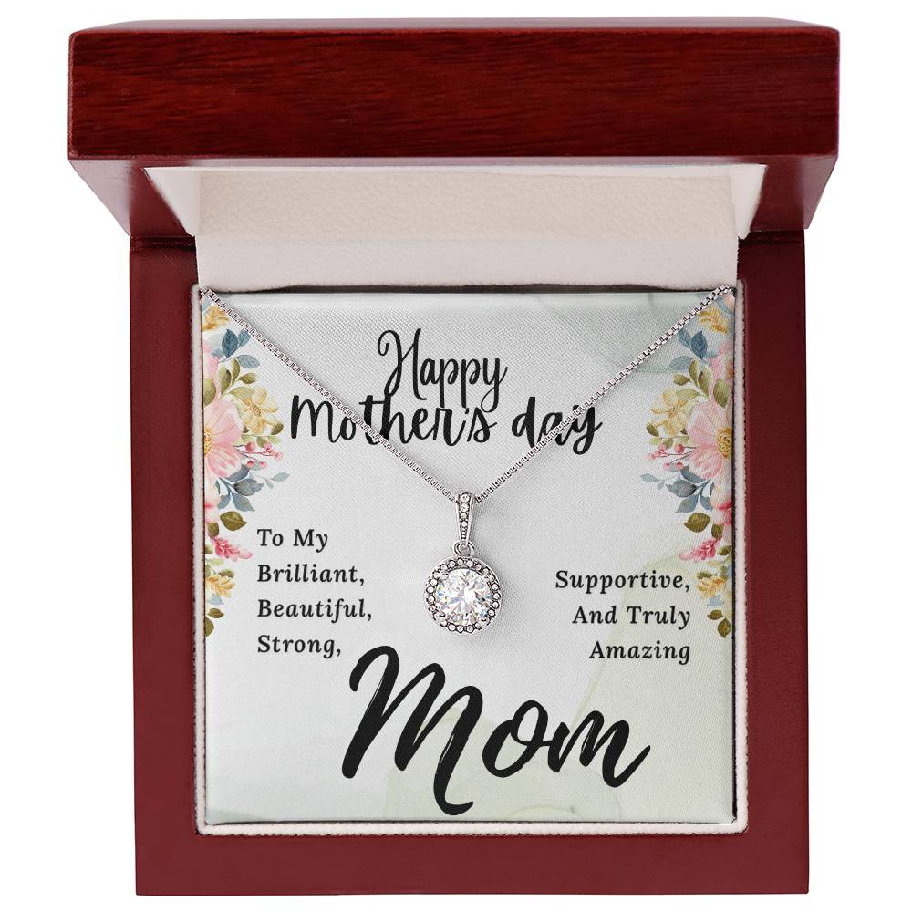 To My Brilliant Mom Happy Mother's Day To My Brilliant Mom  Eternal Hope Necklace