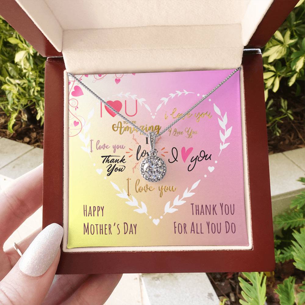 I Love You Happy Mother's Day Mom Thank You For All You Do Eternal Hope Necklace