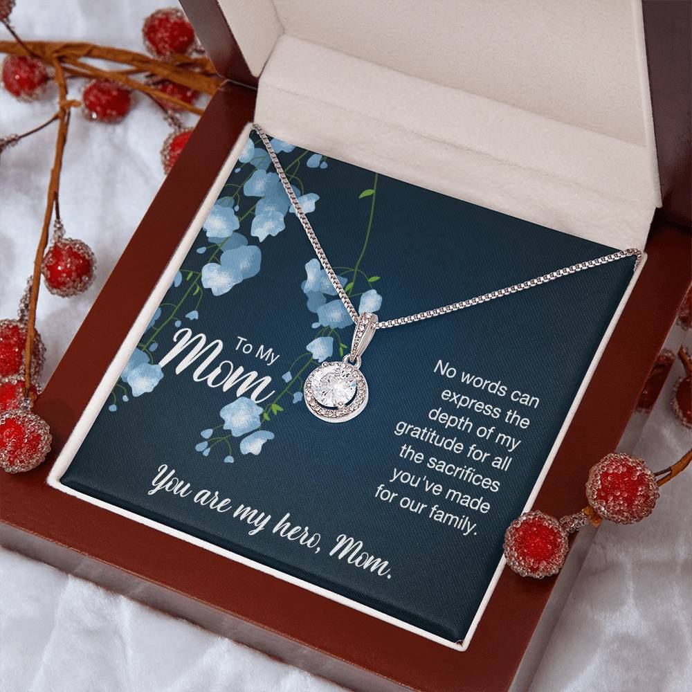 To My Mom No Words Can Express the Depth of My Gratitude Eternal Hope Necklace