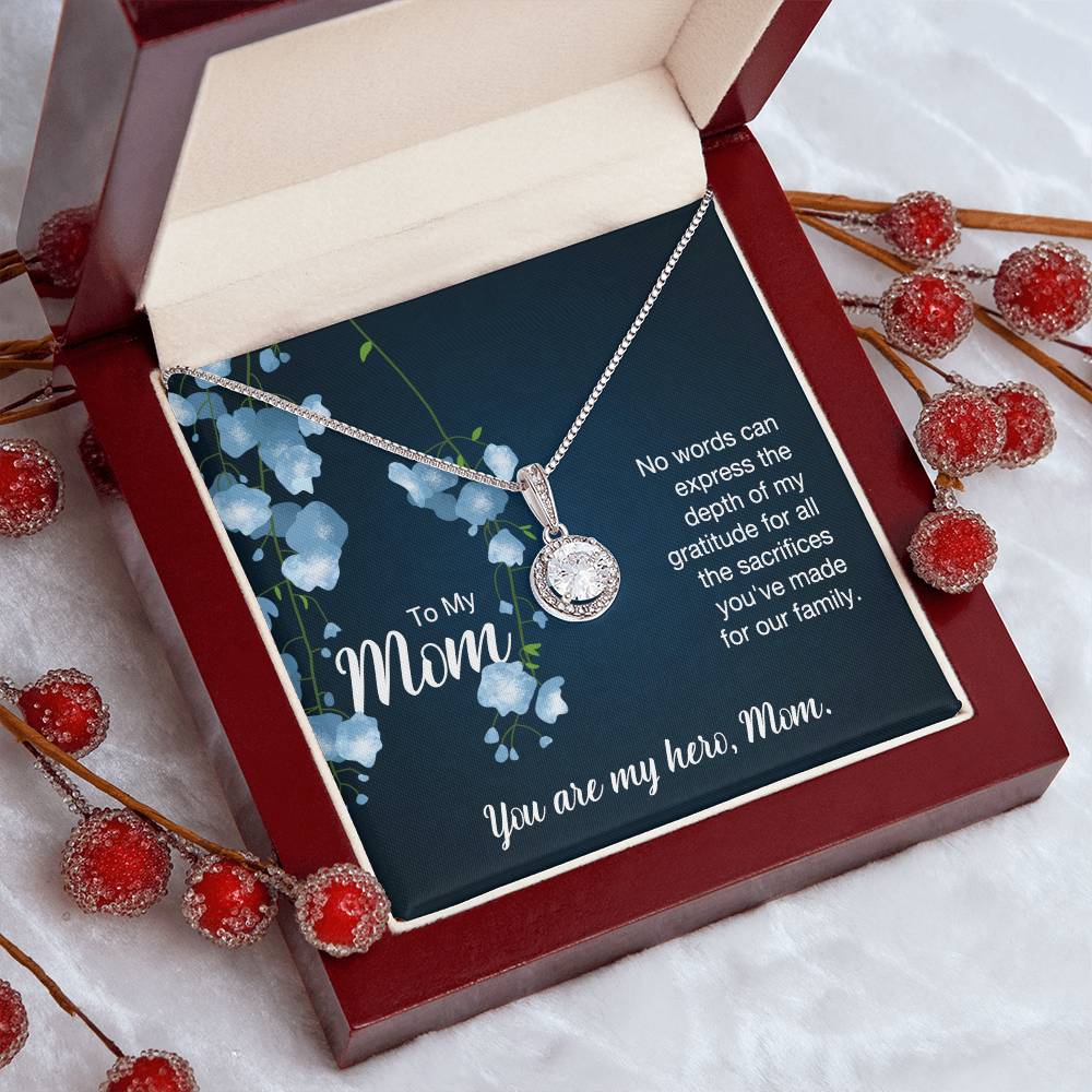 To My Mom No Words Can Express the Depth of My Gratitude Eternal Hope Necklace