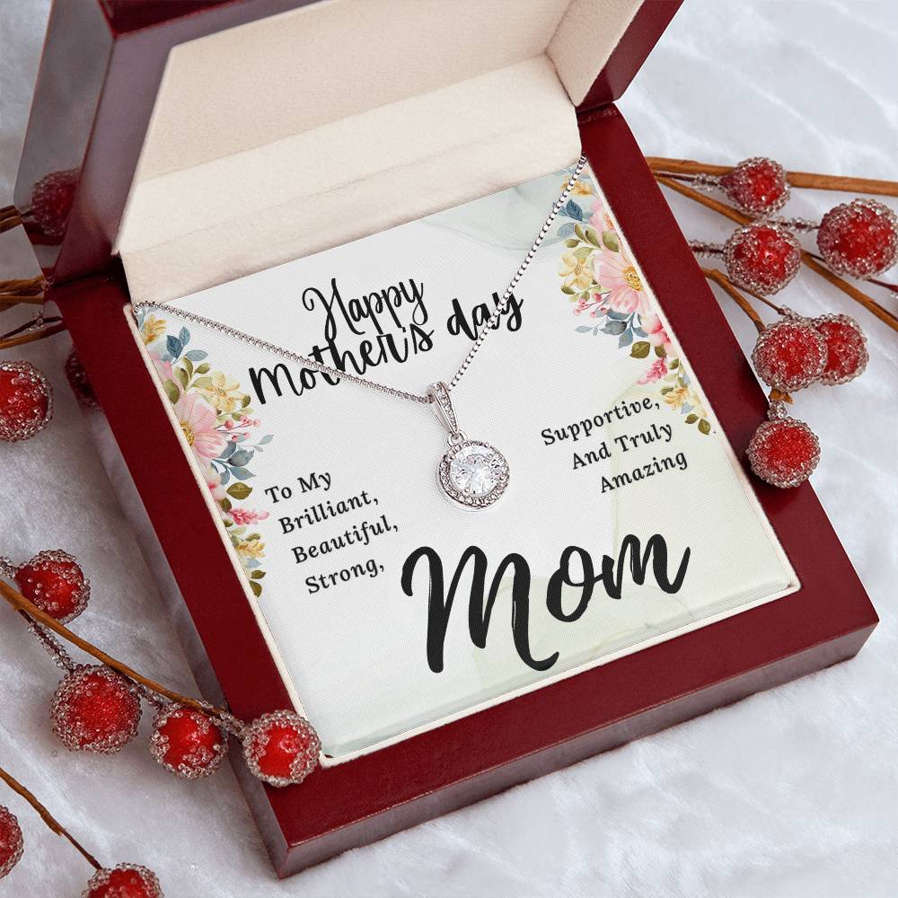 To My Brilliant Mom Happy Mother's Day To My Brilliant Mom  Eternal Hope Necklace