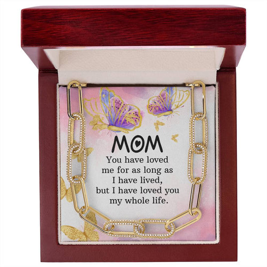 Mom You Have Loved Me CZ Paperclip Chain Necklace (f/k/a Forever Linked Necklace or Embellished Chain)
