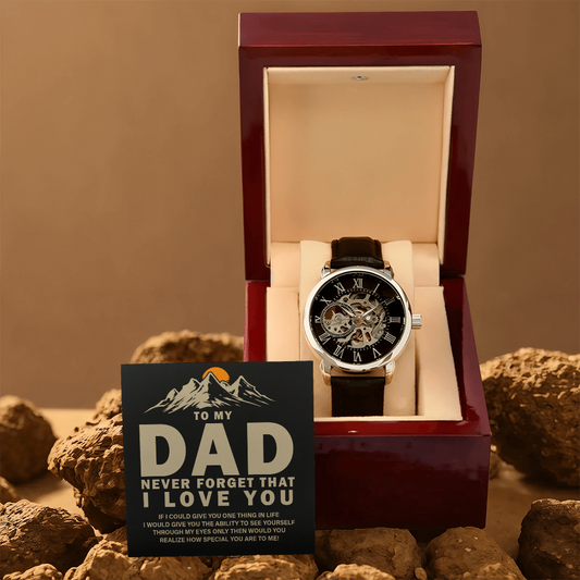 To My Dad, Never Forget That I Love You Openwork Watch Father's Day Gift for Father, Gift for Dad