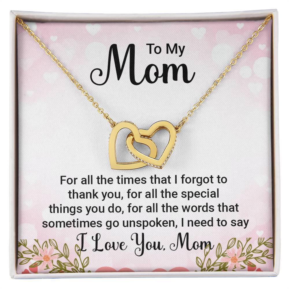 To My Mom For All the TImes that  I Forgot to Thank you Interlocking Hearts Necklace (Yellow & White Gold Variants)