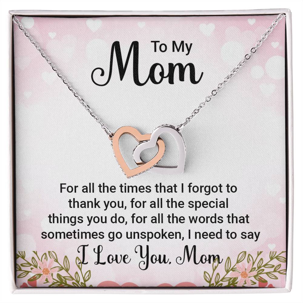 To My Mom For All the TImes that  I Forgot to Thank you Interlocking Hearts Necklace (Yellow & White Gold Variants)