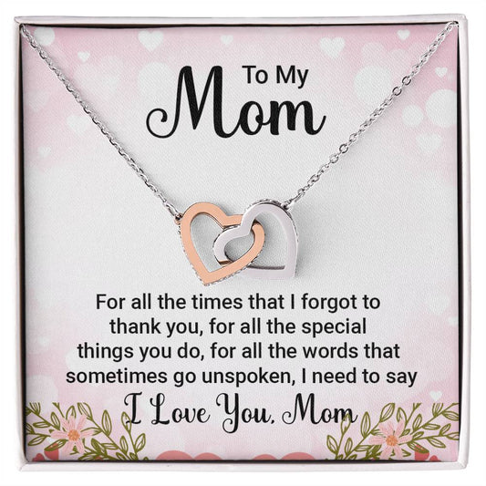 To My Mom For All the TImes that  I Forgot to Thank you Interlocking Hearts Necklace (Yellow & White Gold Variants)