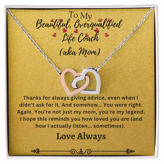 To My Beautiful Overqualified Life Coach AKA Mom Interlocking Hearts Necklace (Yellow & White Gold Variants)