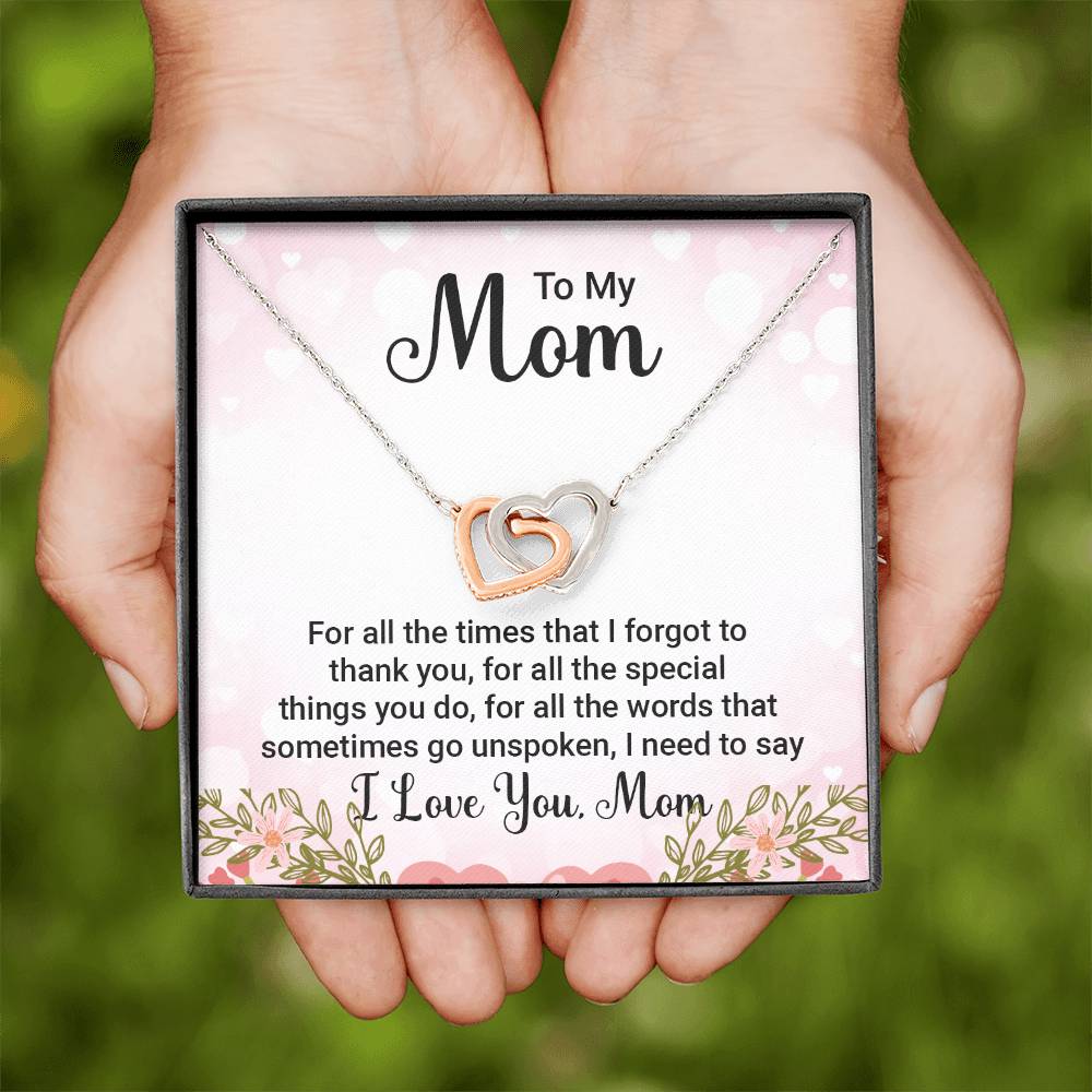 To My Mom For All the TImes that  I Forgot to Thank you Interlocking Hearts Necklace (Yellow & White Gold Variants)