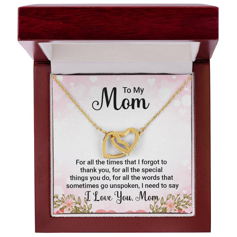 To My Mom For All the TImes that  I Forgot to Thank you Interlocking Hearts Necklace (Yellow & White Gold Variants)
