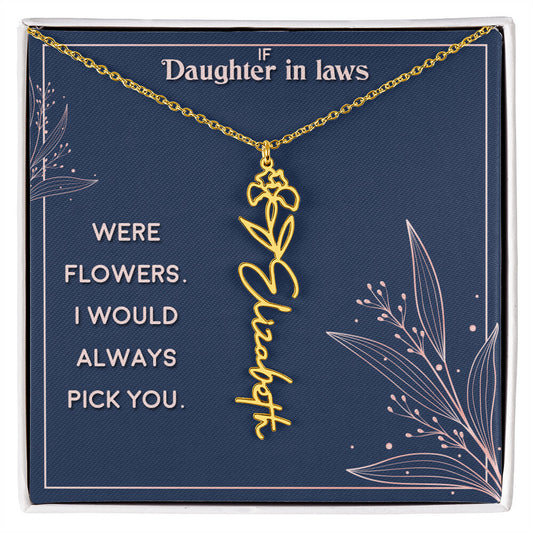 To my Daughter-in-law I Will Always Pick You