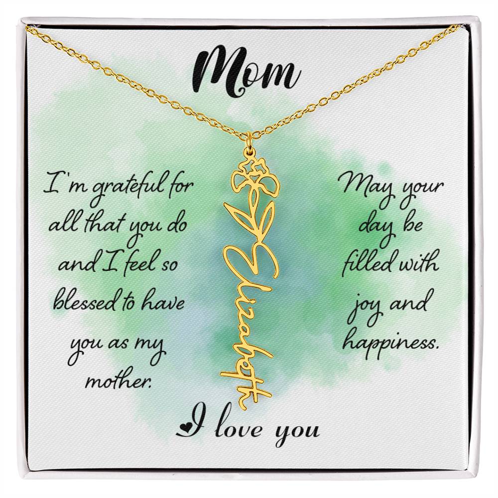 To my Mom I AM Grateful For All that You Do