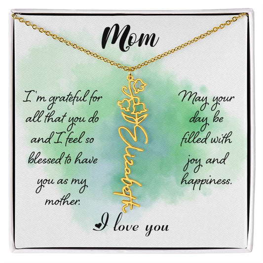 To my Mom I AM Grateful For All that You Do