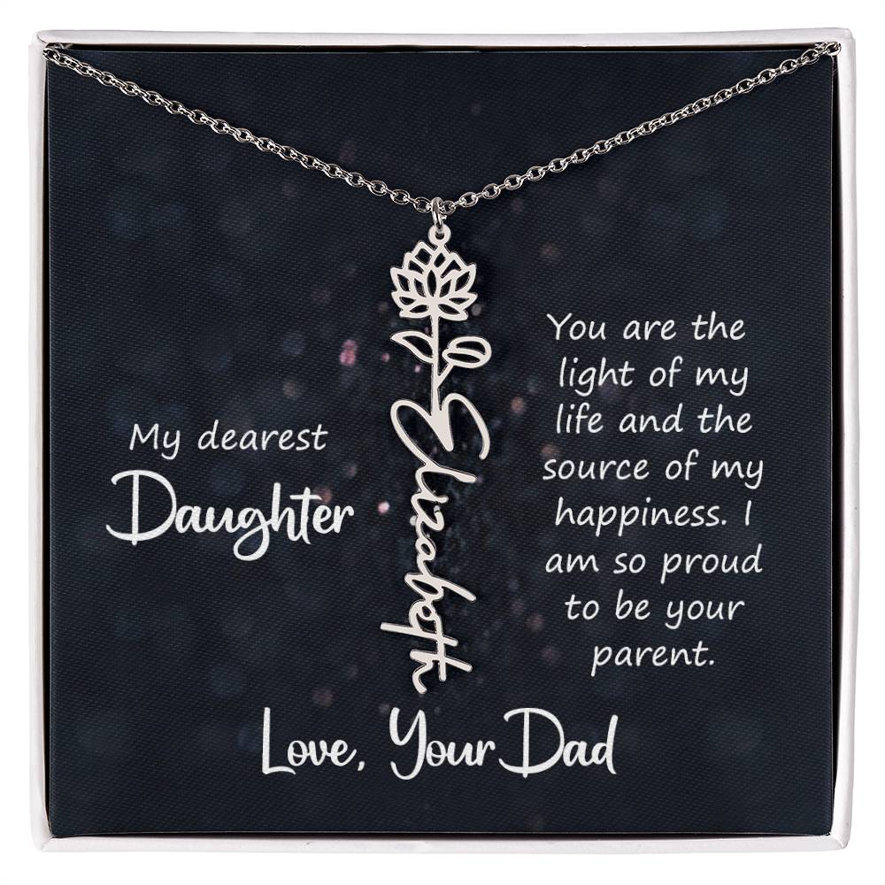 My Dearest Daughter You Are the Light of My Life Flower Name Necklace