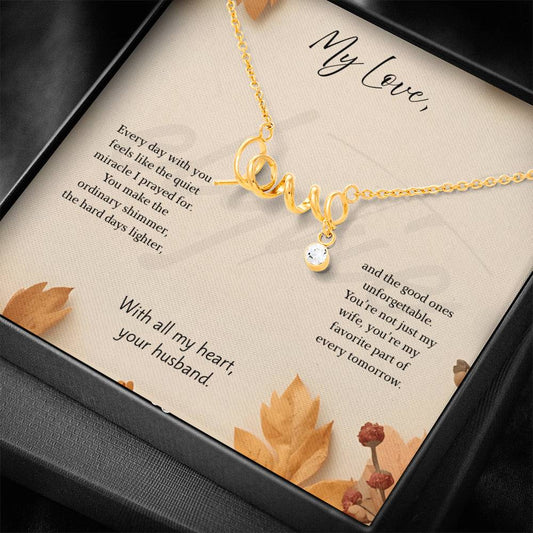 My Love (Wife) - Scripted Love Necklace | Elegant Family Jewelry Gift for Her | Elyvie