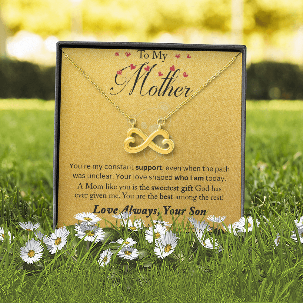 Endless Love Necklace To My Mother You Are My Constant Support