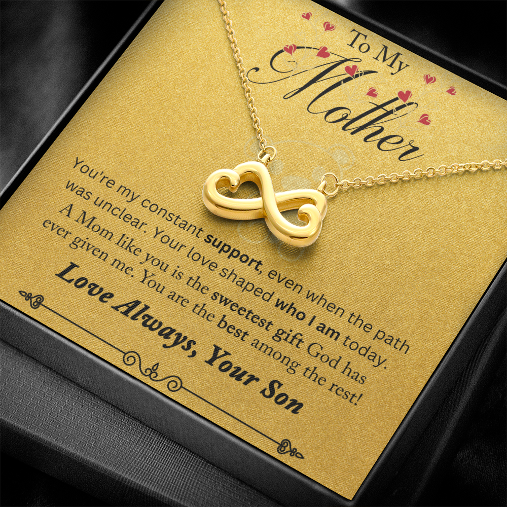 Endless Love Necklace To My Mother You Are My Constant Support