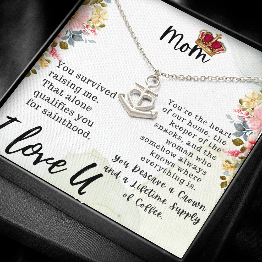 Mom You Survived Raising Me Anchor Pendant Necklace