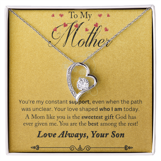 To My Mother You are My Constant Support Forever Love Necklace