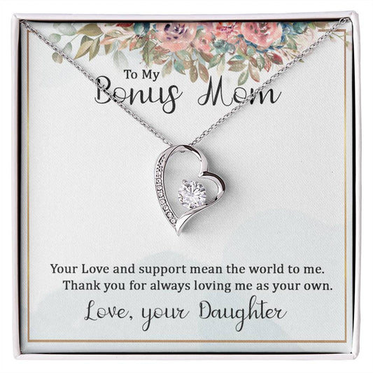 To My Bonus Mom Your Love and  Support Means the World to Me Forever Love Necklace