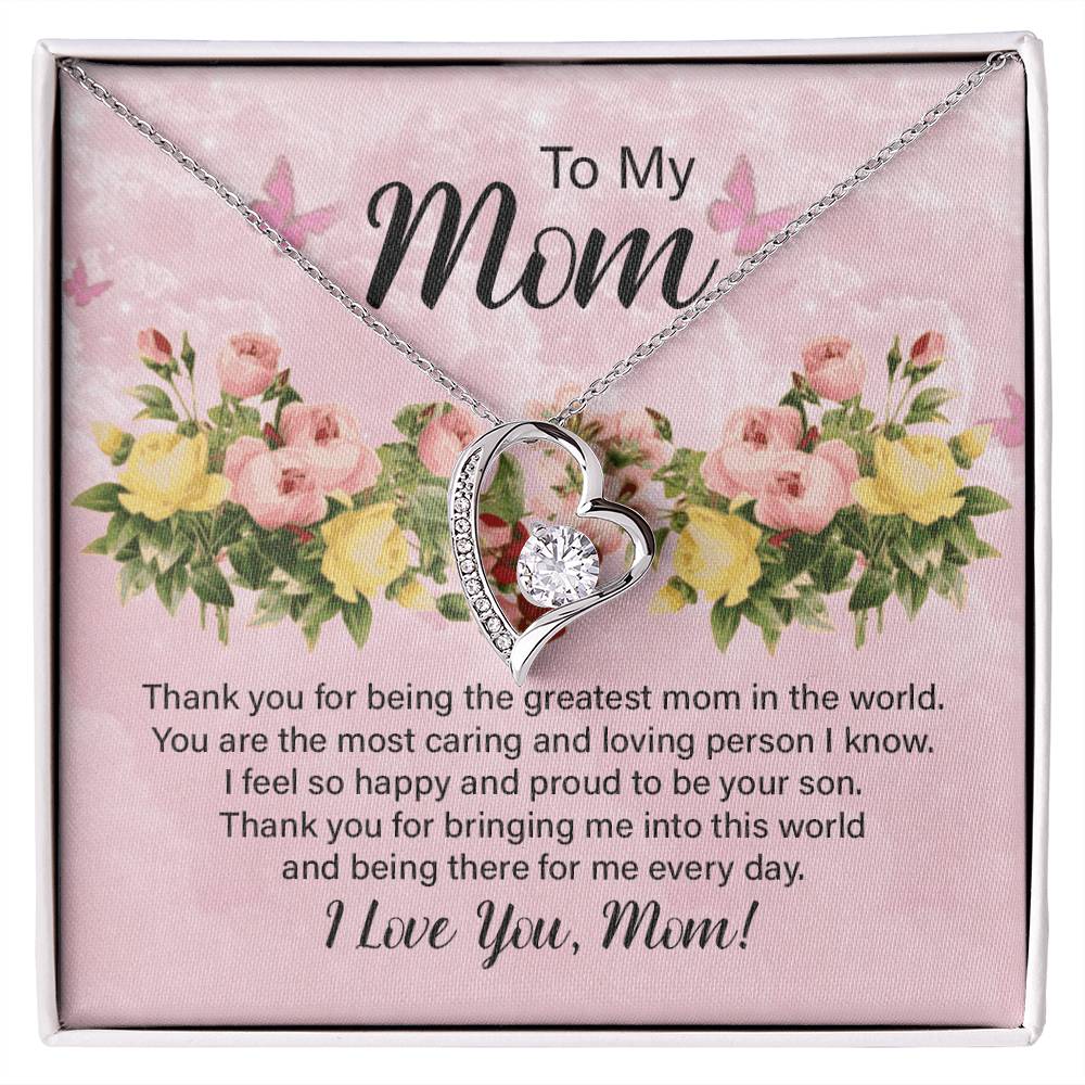 To My Mom Thank You for Being the Greatest Mom Forever Love Necklace