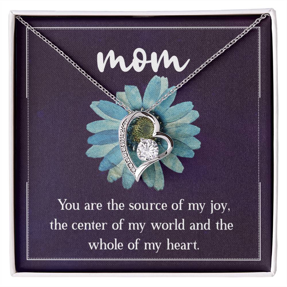 Mom You are the Source of my Joy Forever Love Necklace