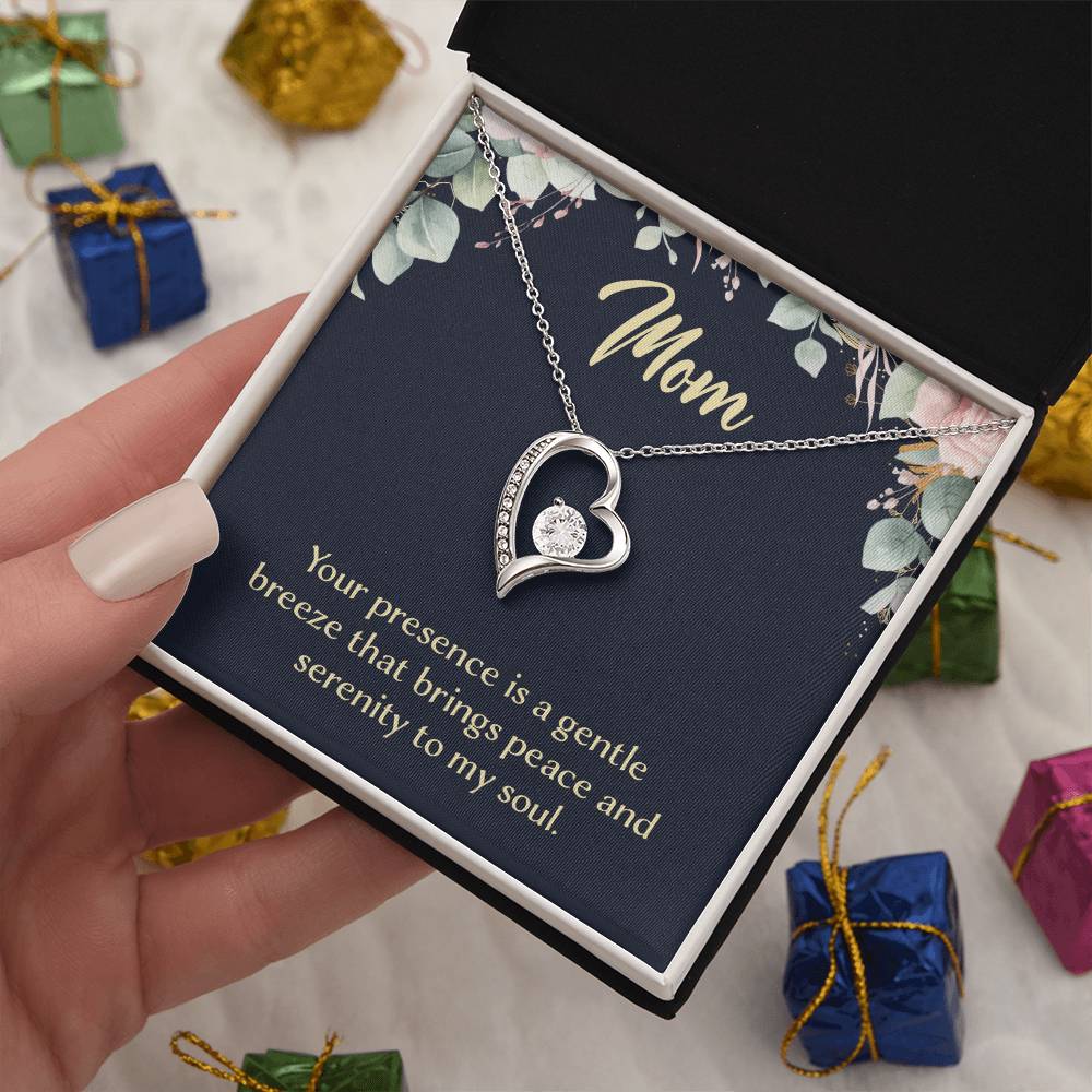 Mom Your Presence is a Gentle Breeze Forever Love Necklace