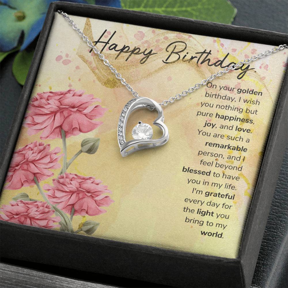 On your golden birthday, I wish you nothing but pure happiness