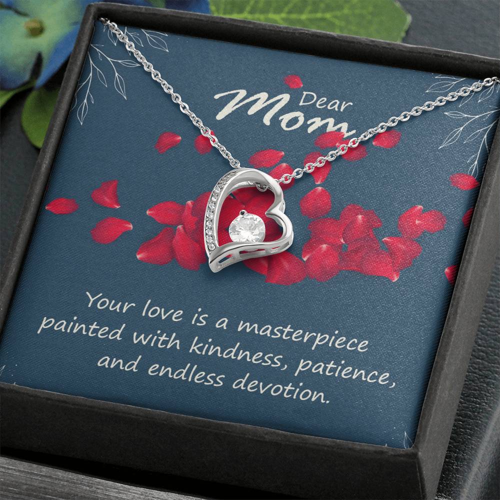 Dear Mom Your Love is a Masterpiece Forever Love Necklace
