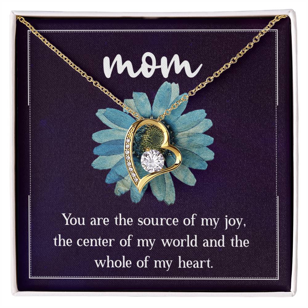 Mom You are the Source of my Joy Forever Love Necklace