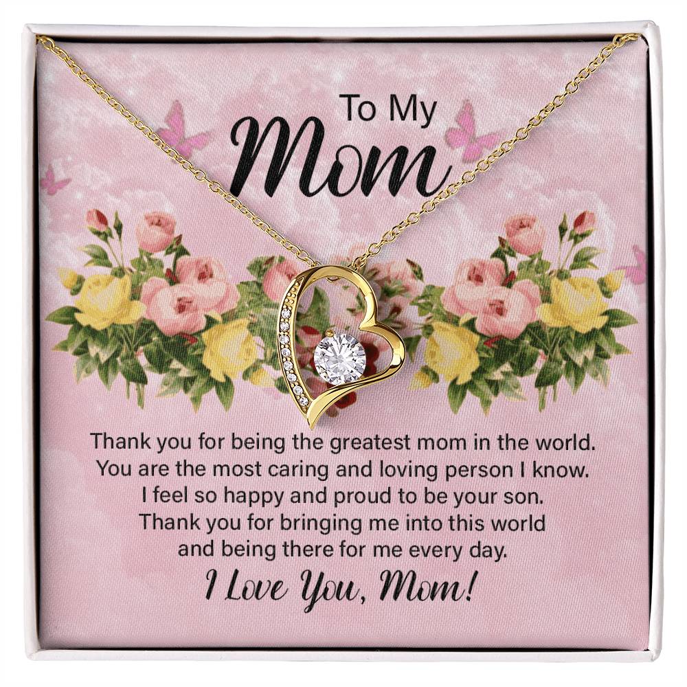 To My Mom Thank You for Being the Greatest Mom Forever Love Necklace