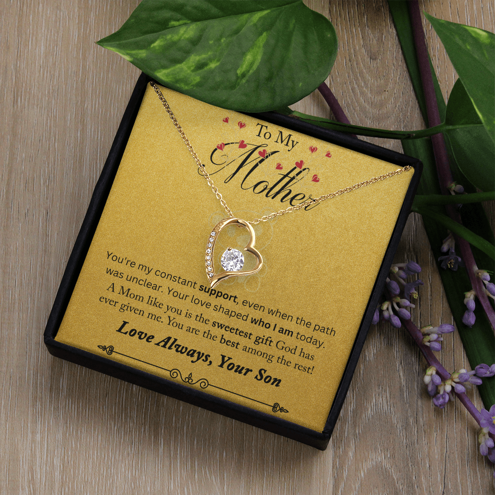 To My Mother You are My Constant Support Forever Love Necklace