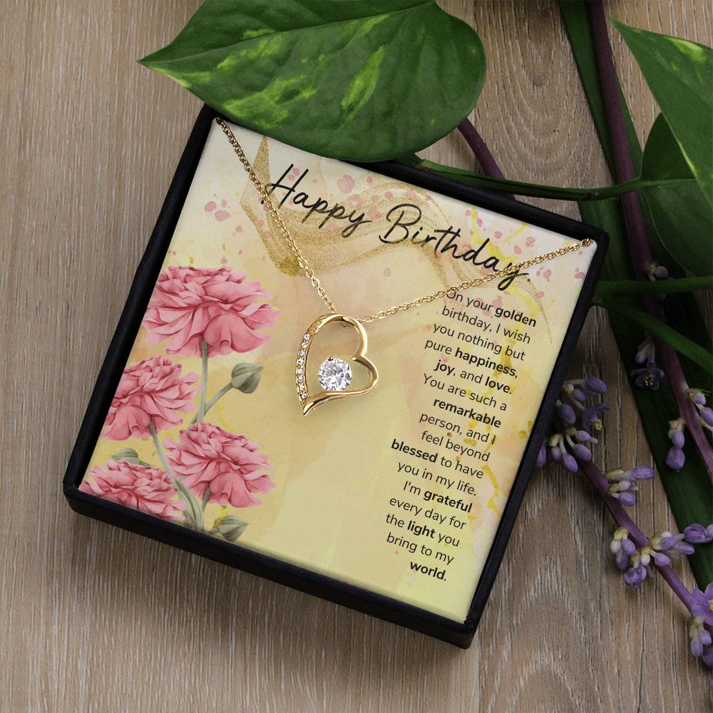 On your golden birthday, I wish you nothing but pure happiness