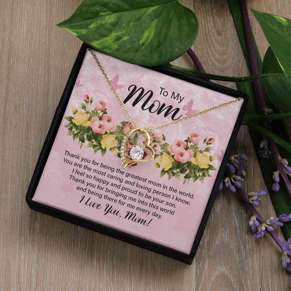 To My Mom Thank You for Being the Greatest Mom Forever Love Necklace