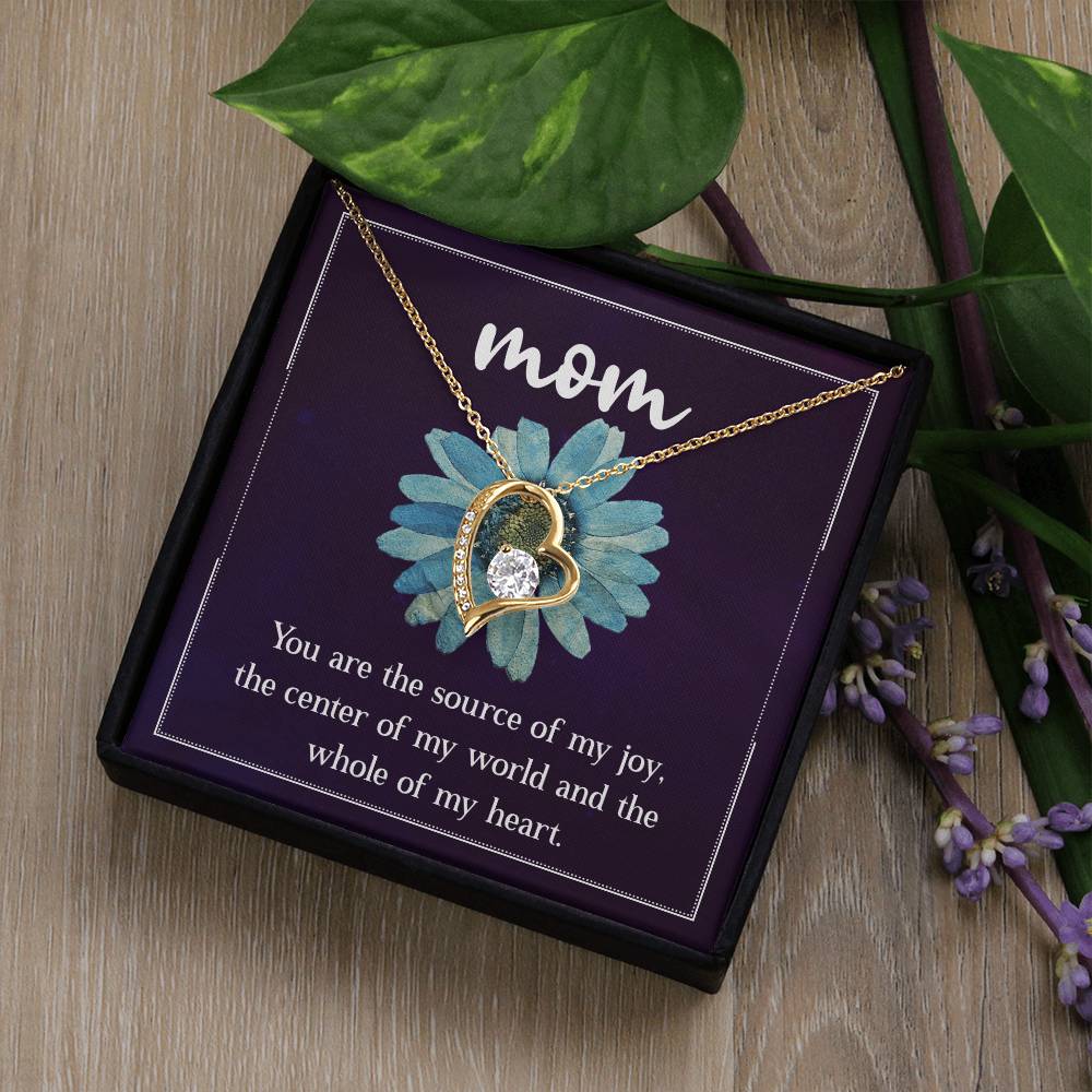 Mom You are the Source of my Joy Forever Love Necklace