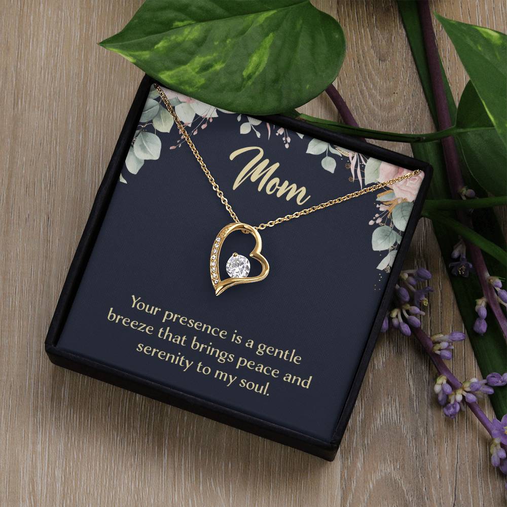Mom Your Presence is a Gentle Breeze Forever Love Necklace