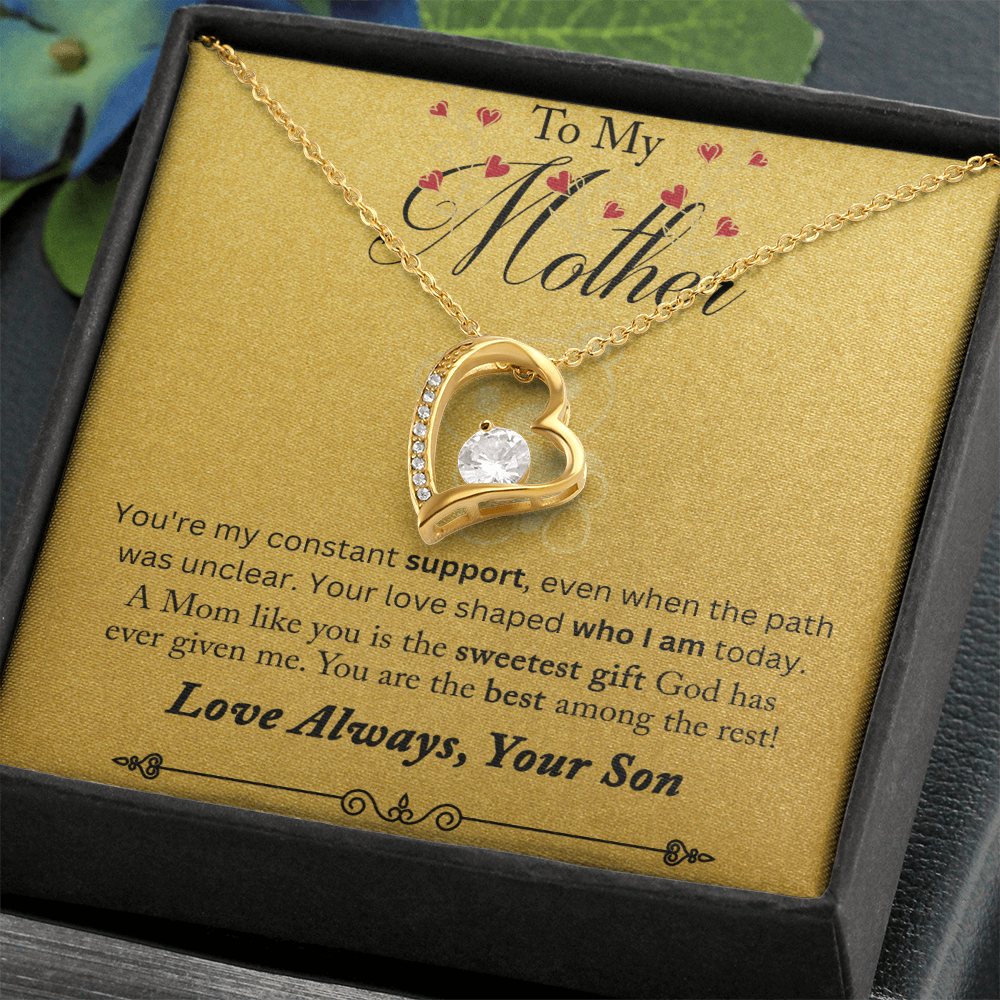 To My Mother You are My Constant Support Forever Love Necklace