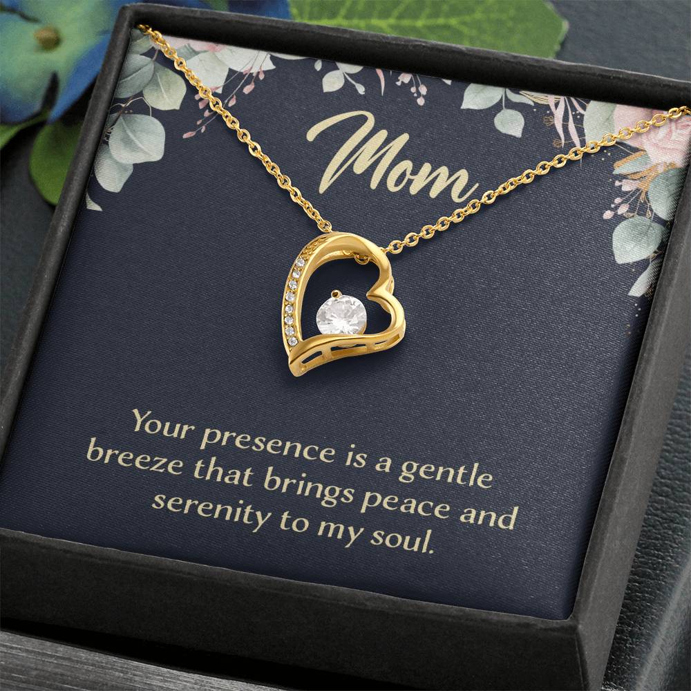Mom Your Presence is a Gentle Breeze Forever Love Necklace