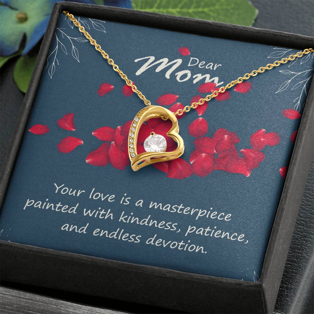 Dear Mom Your Love is a Masterpiece Forever Love Necklace
