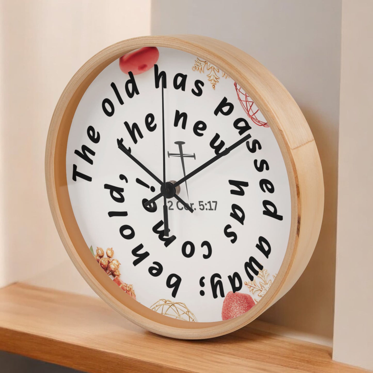 2 Corinthians 5:17 Clock | “The Old Has Passed, The New Has Come” Christian Home Décor | Elyvie