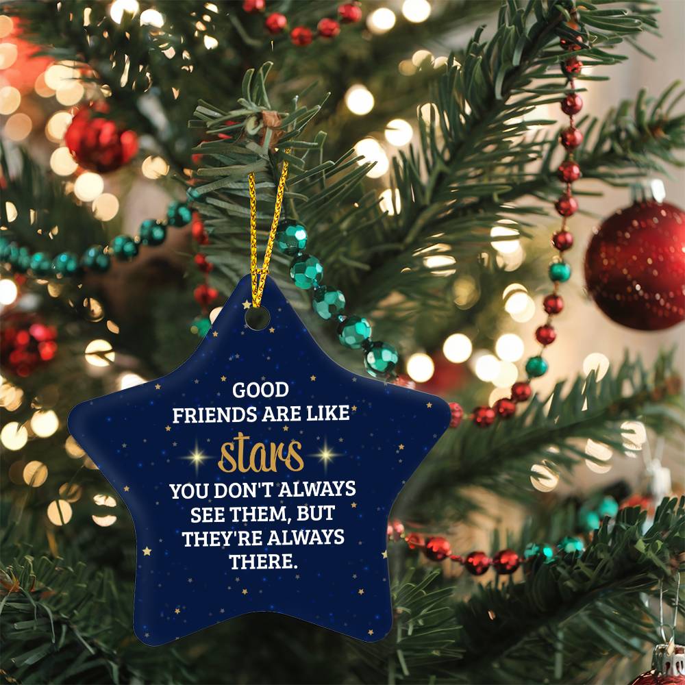 High Gloss Star Ornament Good Friends are like Stars
