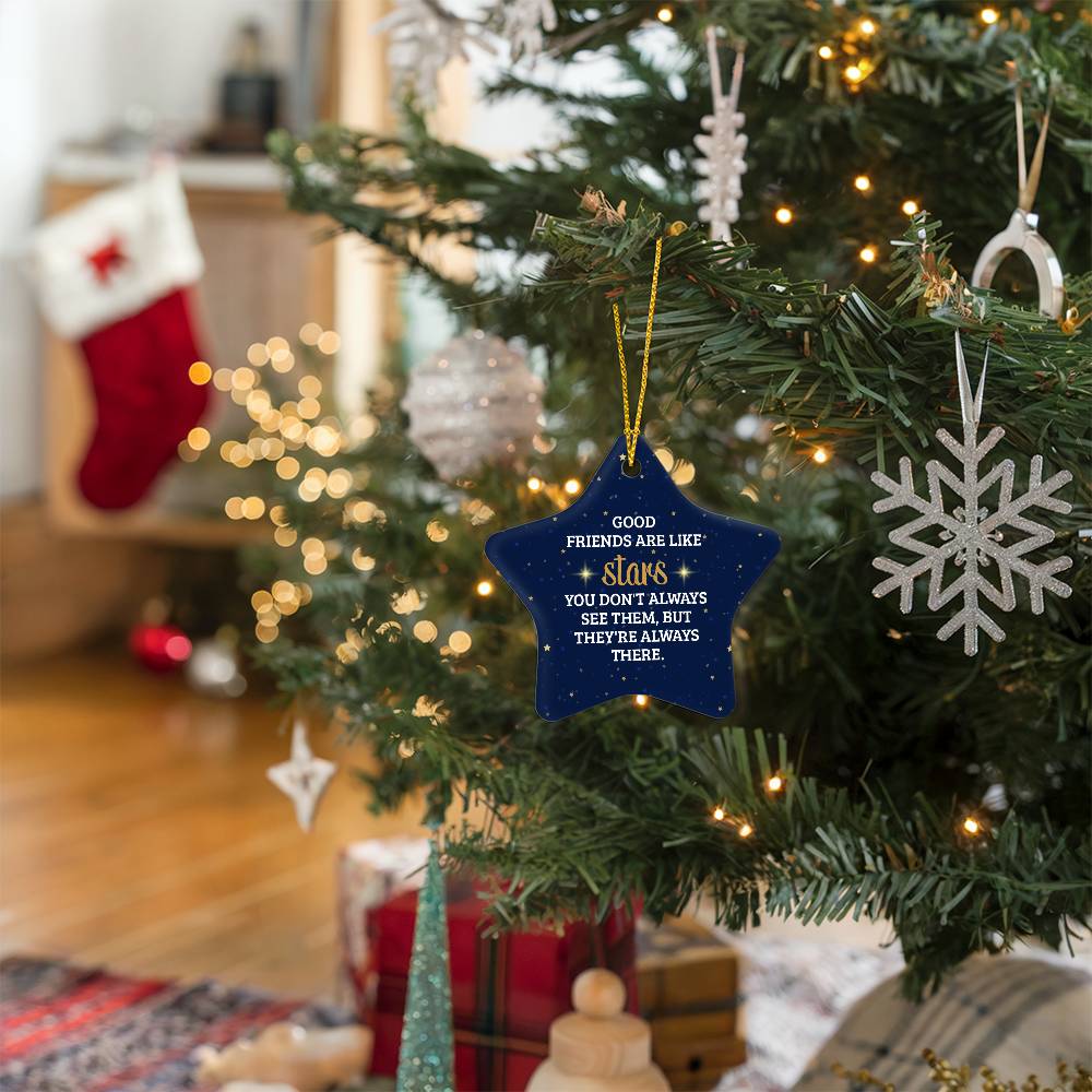 High Gloss Star Ornament Good Friends are like Stars