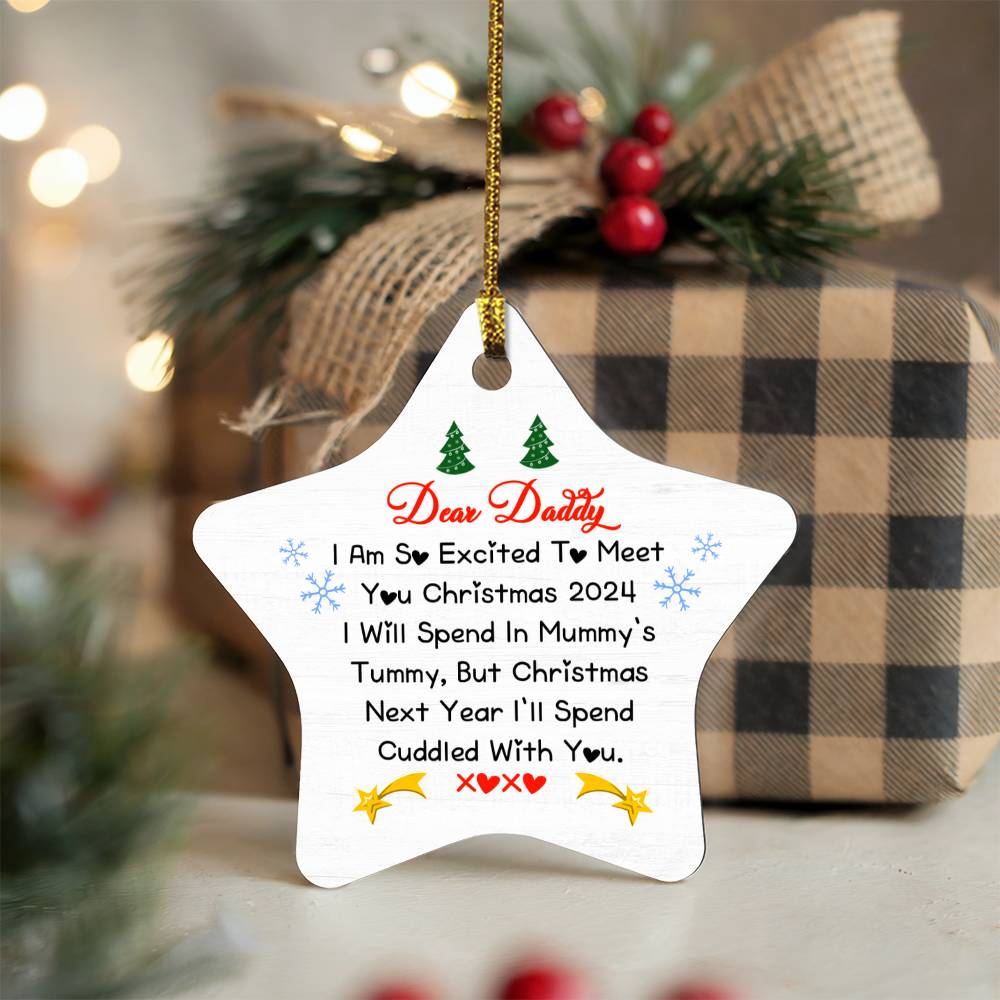 Star Ornament Dear Daddy I am so excited to meet you Christmas 2024 (2)